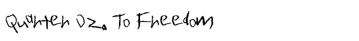 шрифт Quarter Oz. To Freedom
