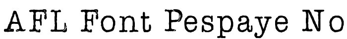 предпросмотр шрифта AFL Font Pespaye Nonmetric