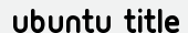 шрифт Ubuntu Title