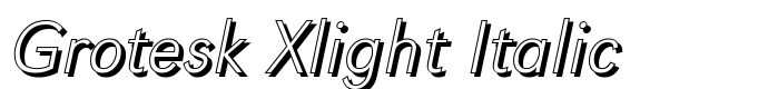 предпросмотр шрифта Grotesk Xlight Italic