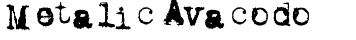 шрифт Metalic Avacodo