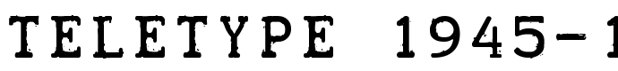 шрифт Teletype 1945-1985